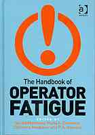 The Handbook of Operator Fatigue