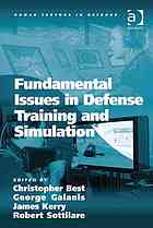 Fundamentals of Defence Training and Simulation. Edited by Christopher Best ... [Et Al.]