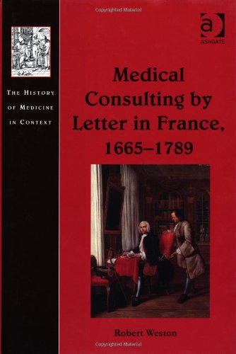 Medical Consulting by Letter in France, 1665-1789