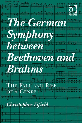 The German Symphony between Beethoven and Brahms