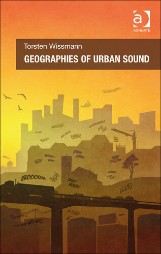 Geographies of Urban Sound