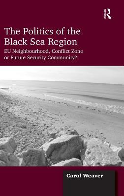 The Politics of the Black Sea Region