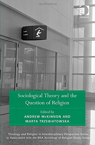 Sociological Theory and the Question of Religion