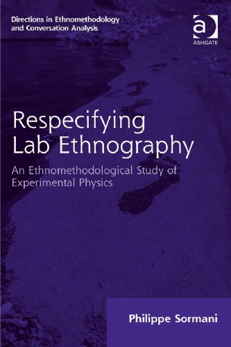 Respecifying Lab Ethnography