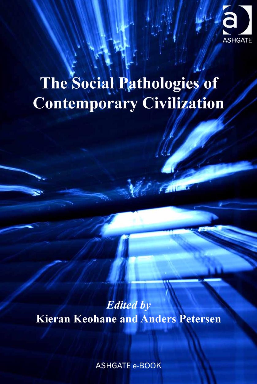 The Social Pathologies of Contemporary Civilization