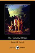 The Kentucky Ranger (Dodo Press)