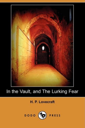 In the Vault / The Lurking Fear