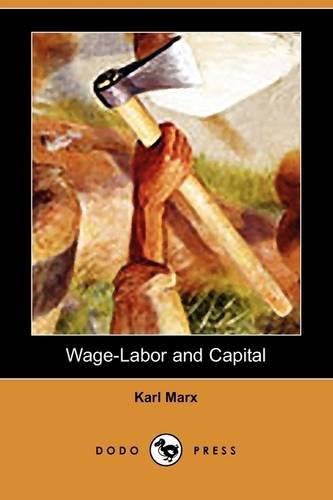 Wage-Labor and Capital