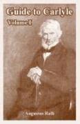 Guide to Carlyle: Volume One