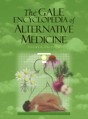 The Gale encyclopedia of alternative medicine