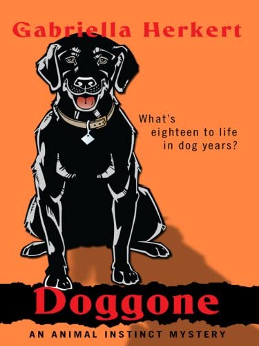 Doggone (Thorndike Press Large Print Mystery Series)