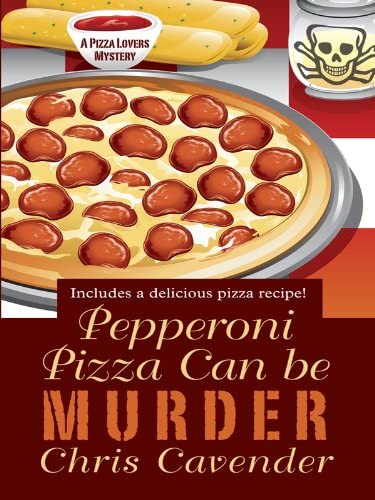 Pepperoni Pizza Can Be Murder (Thorndike Press Large Print Mystery)