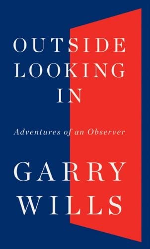 Outside Looking In: Adventures of an Observer (Thorndike Press Large Print Nonfiction Series)