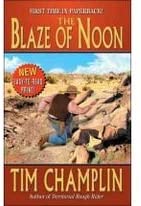 The Blaze of Noon: A Western Story (Thorndike Large Print Western)