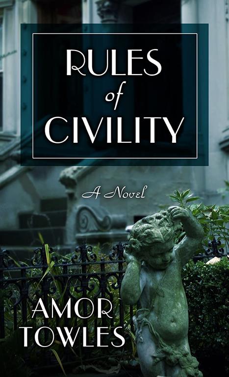 Rules Of Civility (Thorndike Reviewers' Choice)