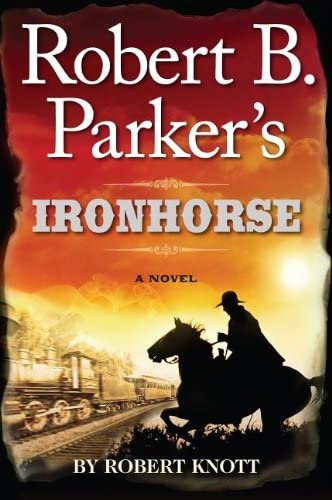 Robert B. Parker's Ironhorse (Wheeler Large Print Book Series)