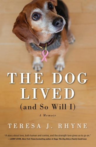 The Dog Lived (and So Will I)