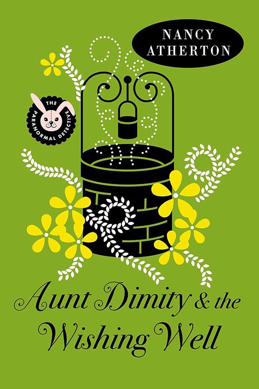 Aunt Dimity And The Wishing Well