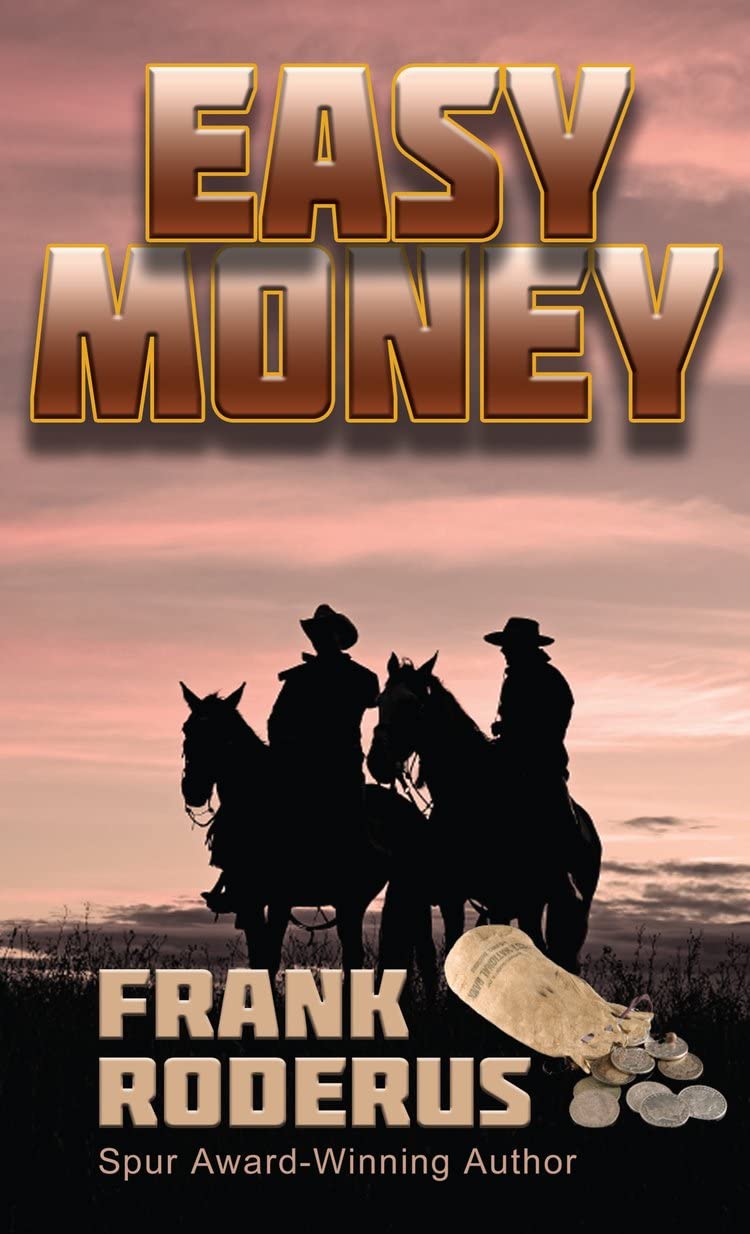 Easy Money (Thorndike Press Large Print Western)