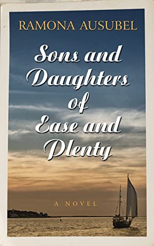 Sons And Daughters Of Ease Andplenty (Thorndike Press Large Print Reviewers' Choice)