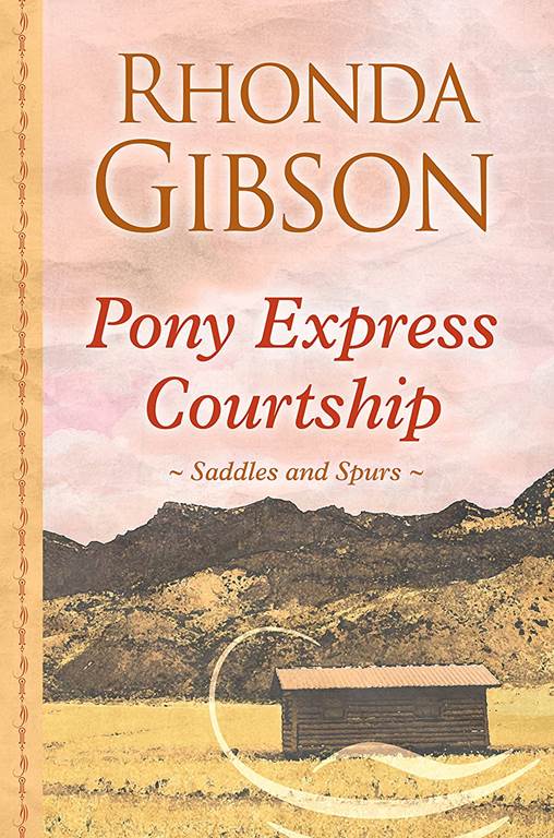 Pony Express Courtship (Saddles and Spurs)