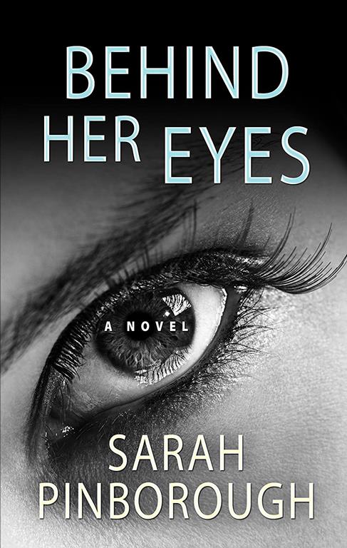 Behind Her Eyes (Thorndike Press Large Print Basic)