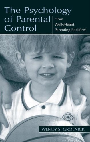 The Psychology of Parental Control