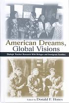 American Dreams, Global Visions