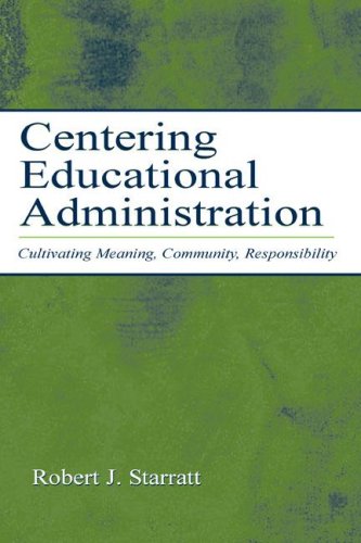 Centering Educational Administration