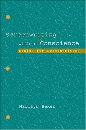 Screenwriting with a Conscience