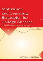 Motivation and Learning Strategies for College Success