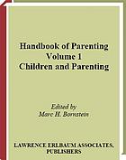 Handbook of Parenting, Volume 1