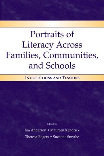 Portraits of Literacy Across Families, Communities, and Schools