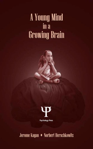 A Young Mind in a Growing Brain