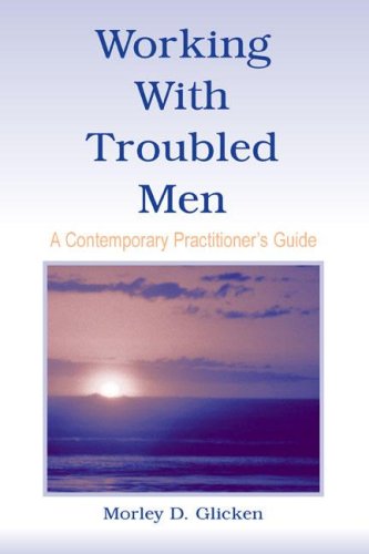 Working with Troubled Men