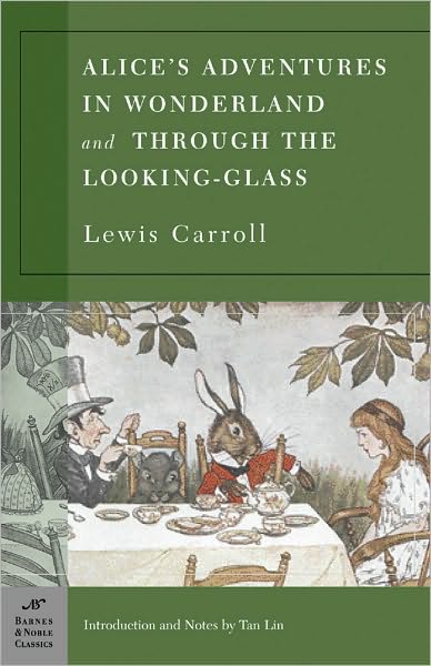 Alice's Adventures in Wonderland and Through the Looking Glass