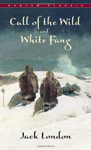 Call of the Wild and White Fang