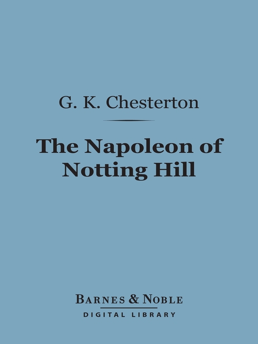 The Napoleon of Notting Hill