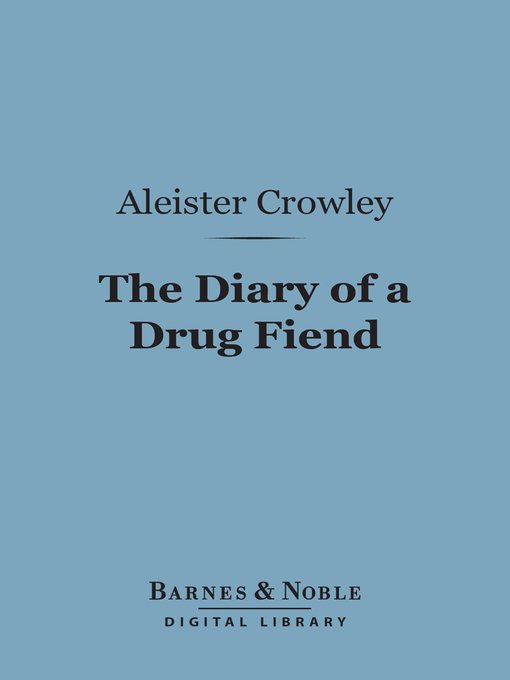 The Diary of a Drug Fiend