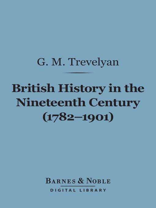 British History in the Nineteenth Century (1782-1901)