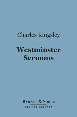 Westminster Sermons (Barnes &amp; Noble Digital Library)