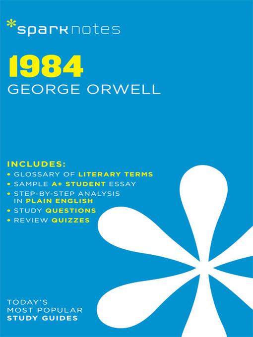 1984: SparkNotes Literature Guide