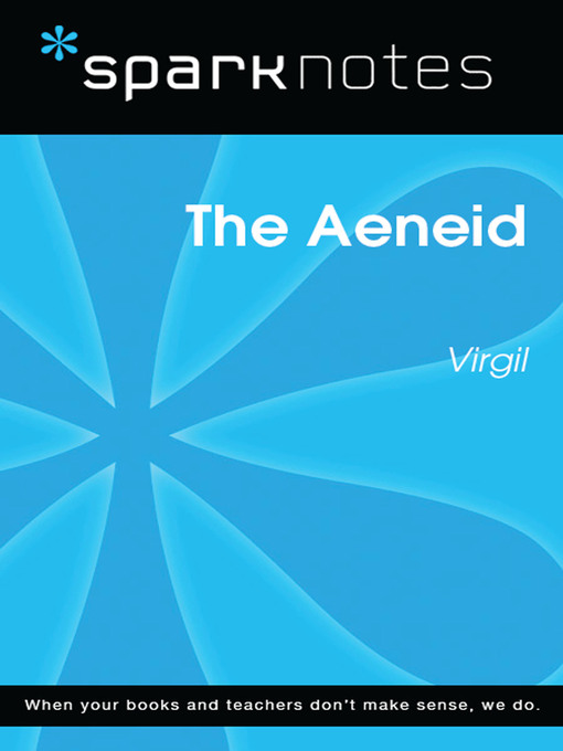 The Aeneid: SparkNotes Literature Guide