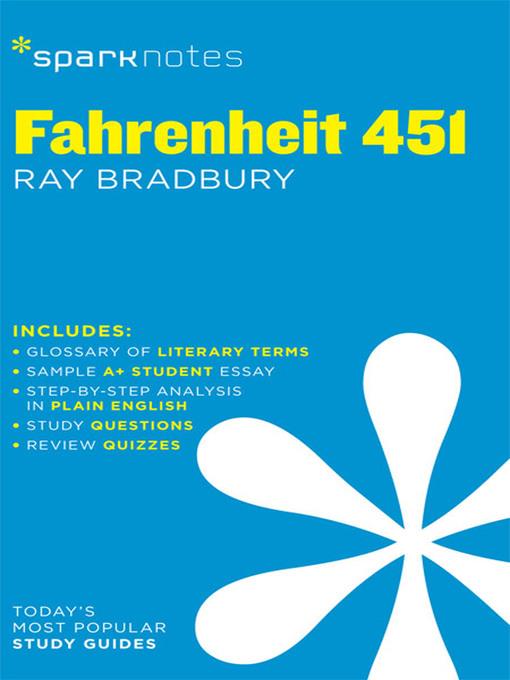 Fahrenheit 451: SparkNotes Literature Guide