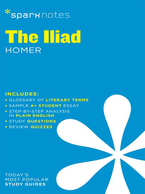 The Iliad: SparkNotes Literature Guide