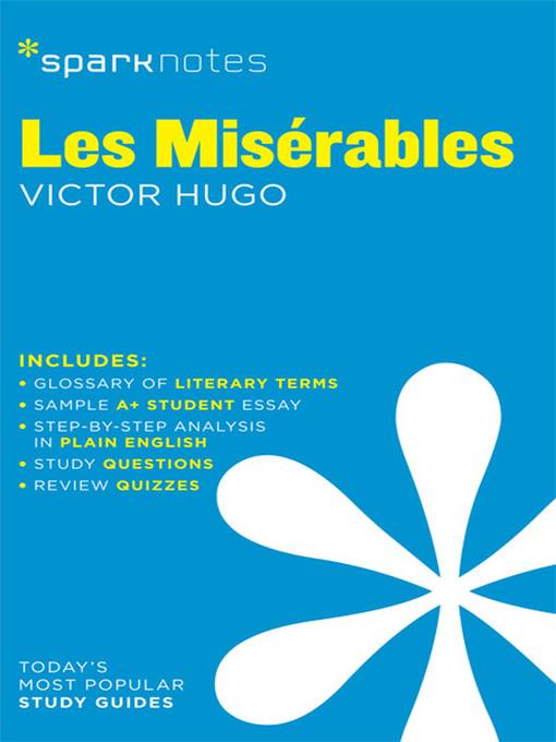 Les Miserables: SparkNotes Literature Guide