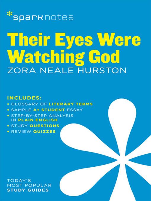 Their Eyes Were Watching God: SparkNotes Literature Guide