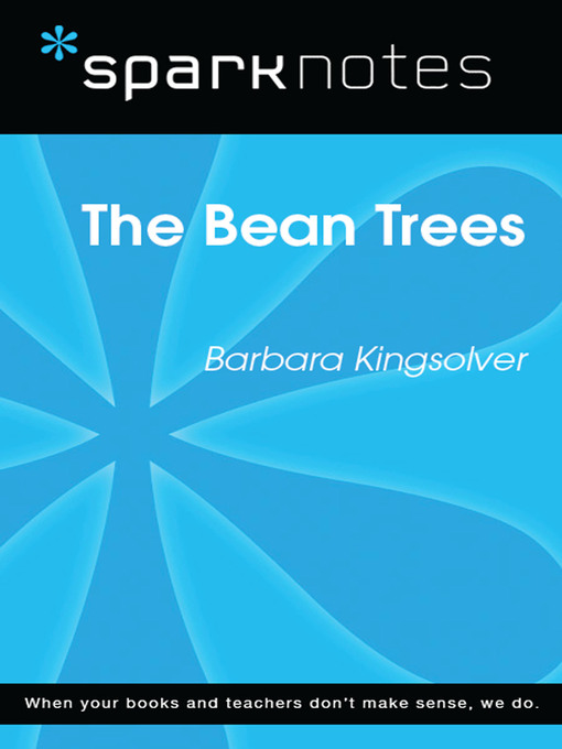 The Bean Trees: SparkNotes Literature Guide