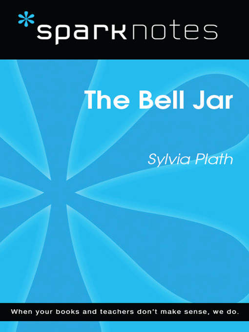 The Bell Jar: SparkNotes Literature Guide