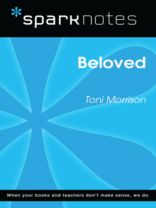 Beloved: SparkNotes Literature Guide